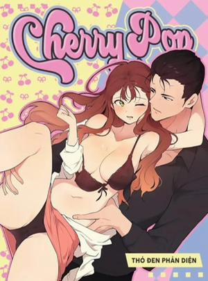 Bìa truyện 『18+』Cherry Pop, 