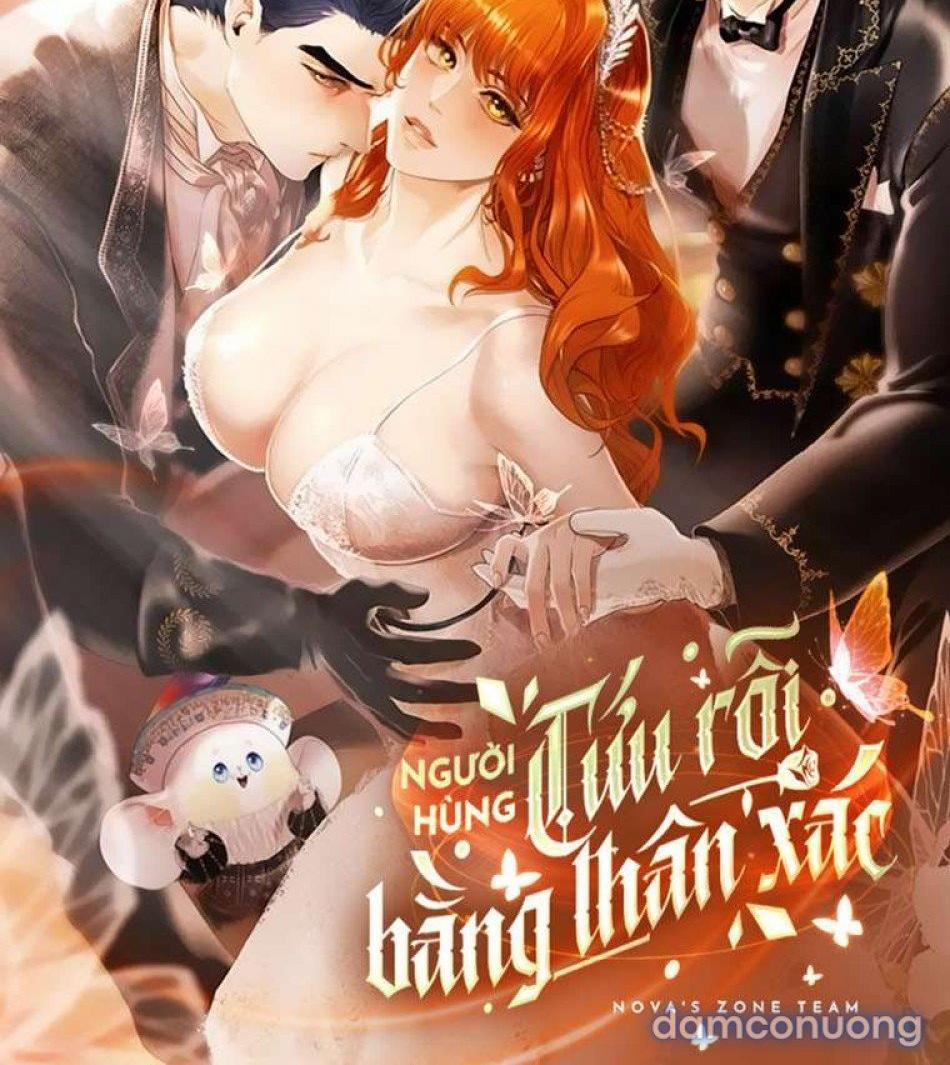 [18+] Người Hùng Cứu Rỗi Bằng Thân Xác 35 trang 0