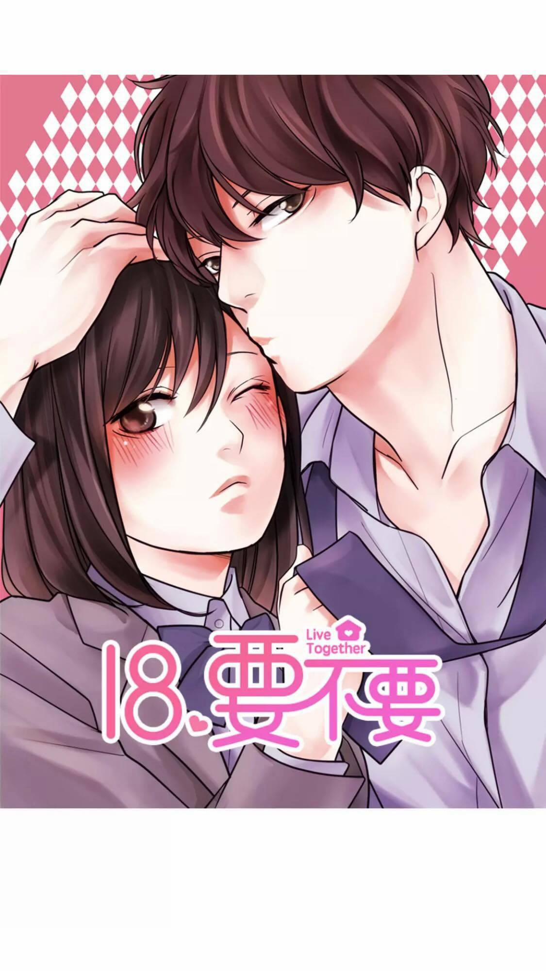 18, Sống Chung Với Nhau 1 trang 0