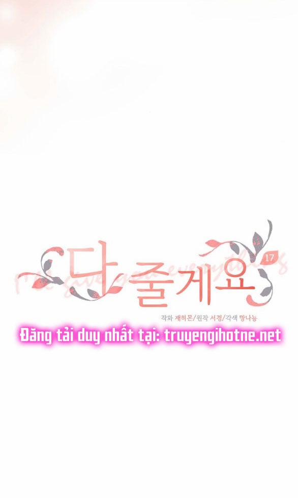 [18+] Tôi Sẽ Cho Em Hết 17.1 trang 3