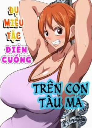 Đọc truyện tranh A Big Breasted Thief Gets Fucked Crazy On a Ghost Ship