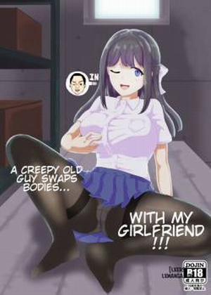 Đọc truyện tranh A Creepy Old Guy Swaps Bodies With My Girlfriend
