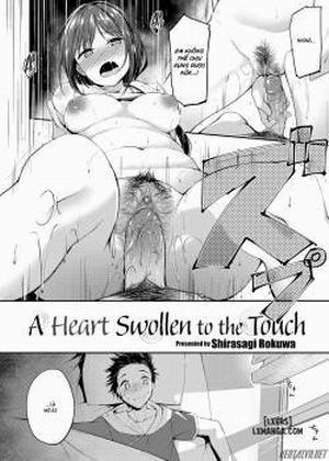 Đọc truyện A Heart Swollen To The Touch, 