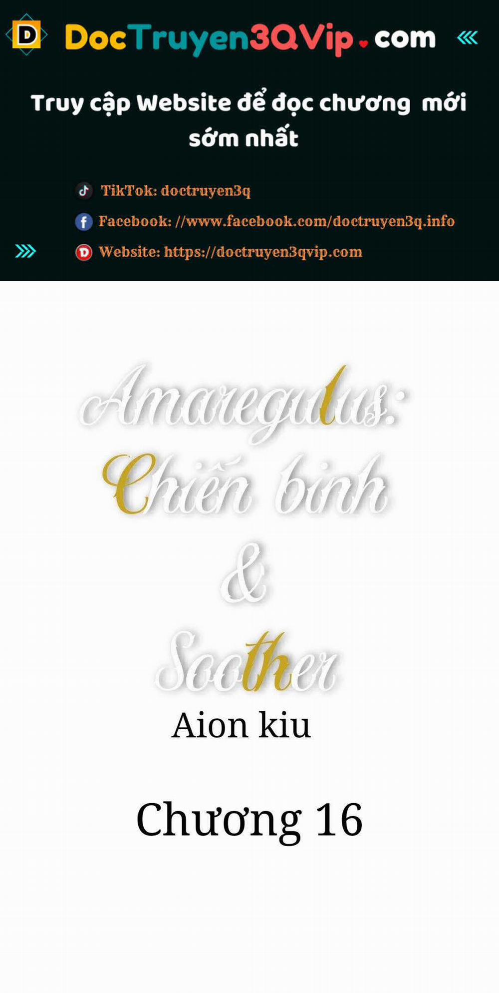 Amaregulus: Chiến Binh & Soother 16 trang 0