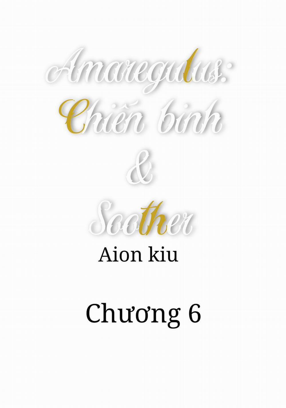 Amaregulus: Chiến Binh & Soother 6 trang 0