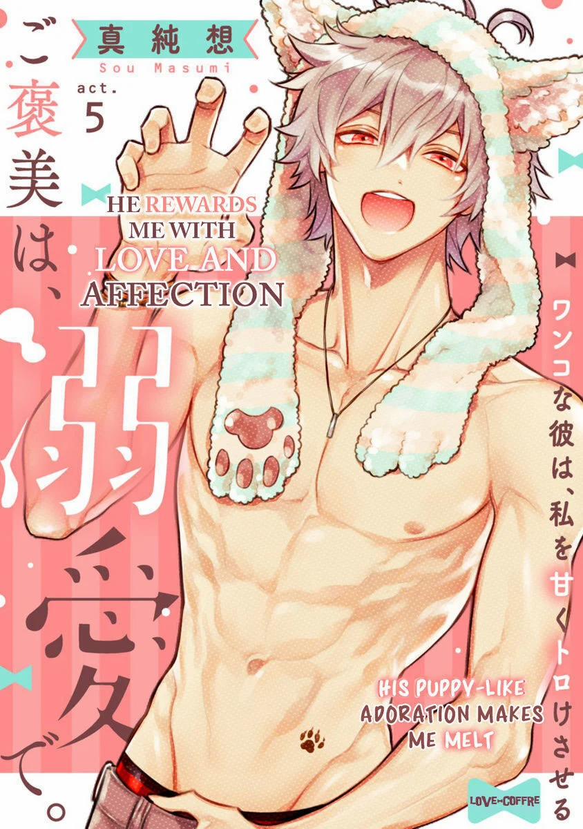 Anh Ấy Thưởng Cho Tôi Tình Yêu Và Sự Nuông Chiều ~ Vẻ Ngoài Tựa Cún Con Của Ảnh Khiến Tôi Như Tan Chảy 5.1 trang 2