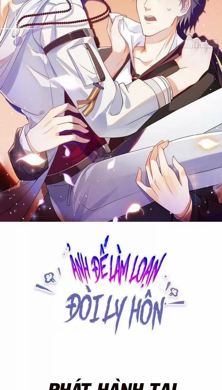 Ảnh Đế Làm Loạn Đòi Ly Hôn 0 trang 14