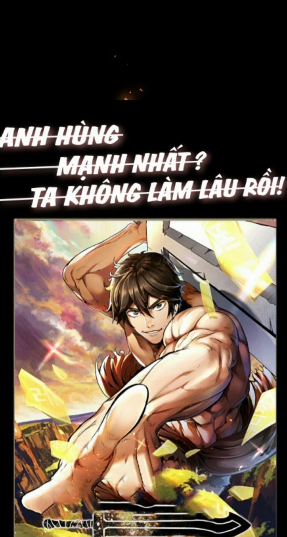 Anh Hùng Mạnh Nhất? Ta Không Làm Lâu Rồi! 1 trang 0
