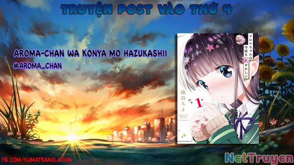Aroma-Chan Wa Konya Mo Hazukashii 0 0 Kẻ Thù Xuất Hiện trang 1