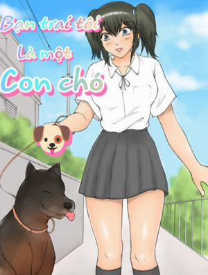 Bìa truyện Bạn Trai Tôi Là Một Chú Chó