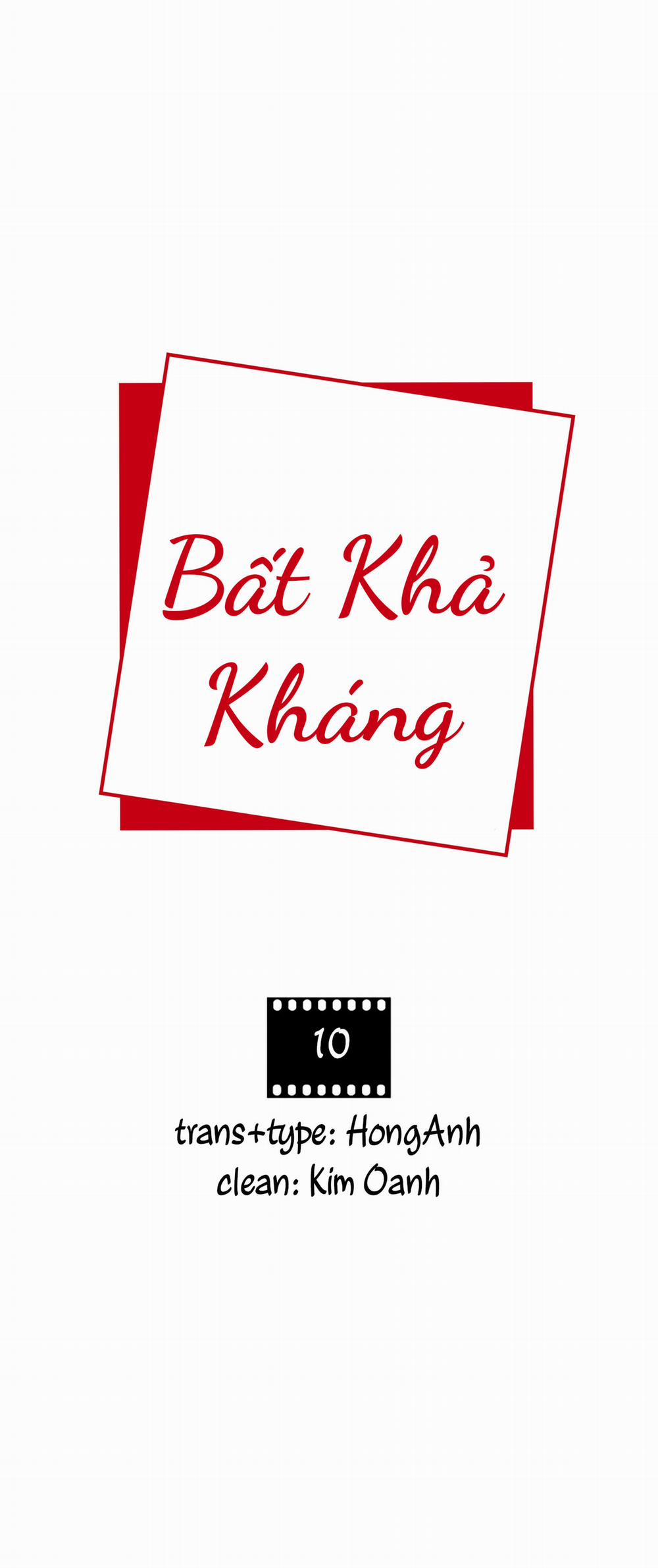 Bất Khả Kháng 10 trang 0