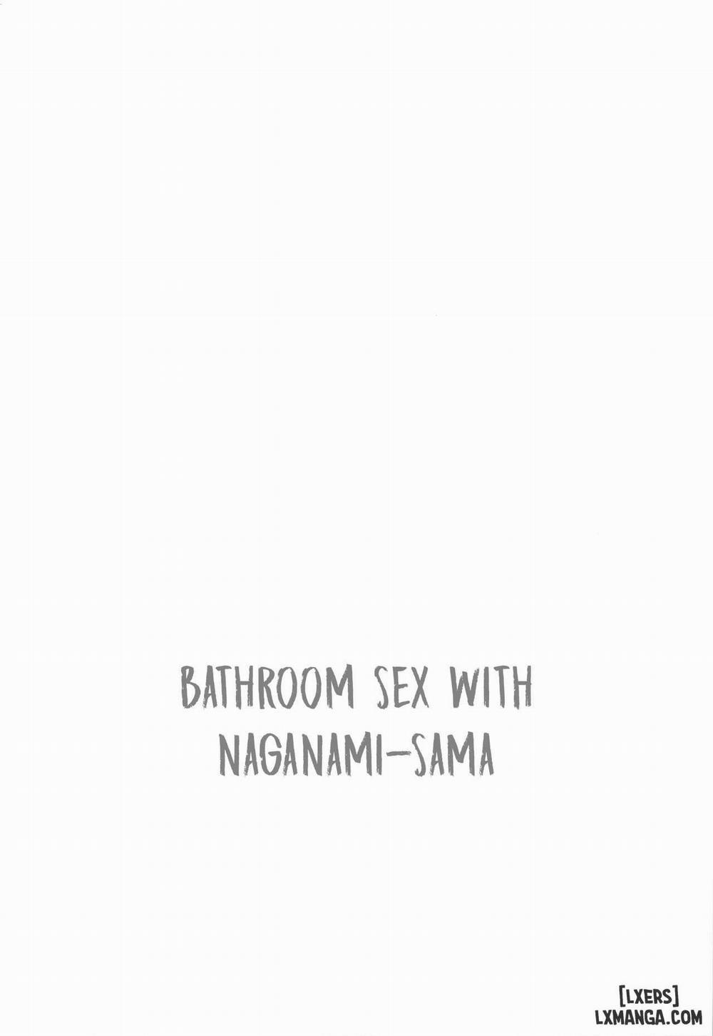 Bathroom Sex With Naganami-Sama Oneshot trang 18