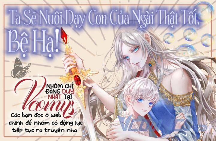 Bệ Hạ, Ta Sẽ Nuôi Dạy Con Của Ngài Thật Tốt 48 trang 0