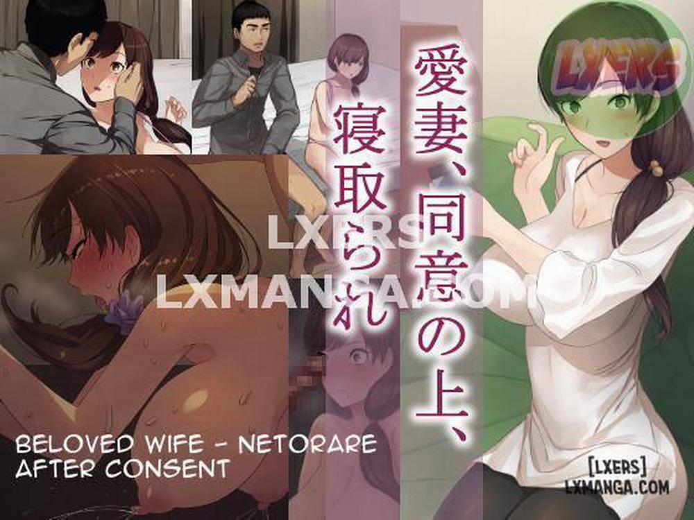 Beloved Wife - Netorare After Consent Oneshot trang 0