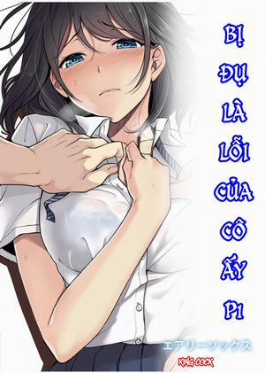 Bìa truyện Bị Đụ Là Lỗi Của Cô Ấy