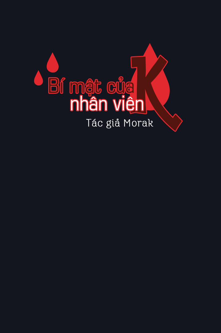 Bí Mật Của Nhân Viên K 7 trang 12