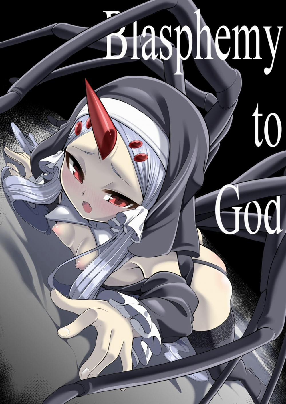Blasphemy to God Oneshot trang 1