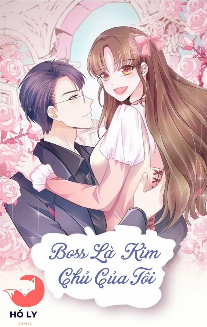 Boss Là Kim Chủ Của Tôi 62 trang 0