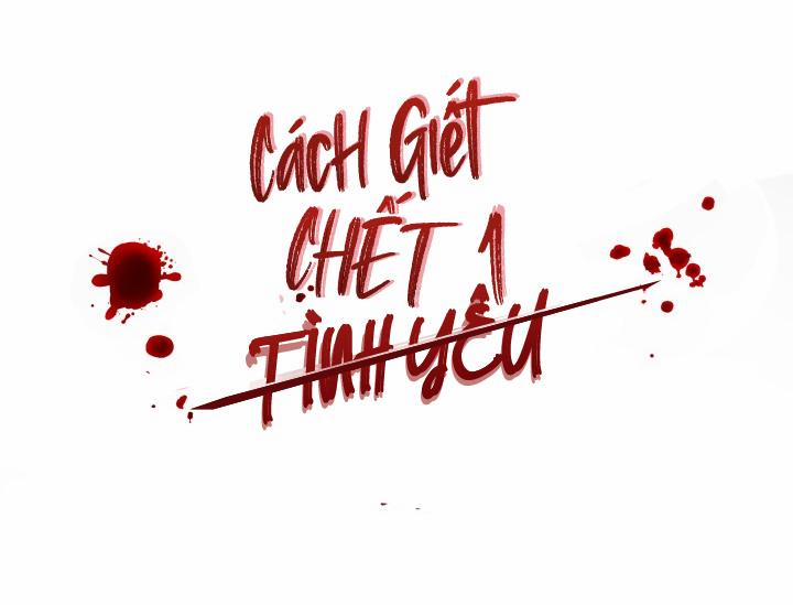 CÁCH GIẾT CHẾT MỘT TÌNH YÊU 10 trang 1