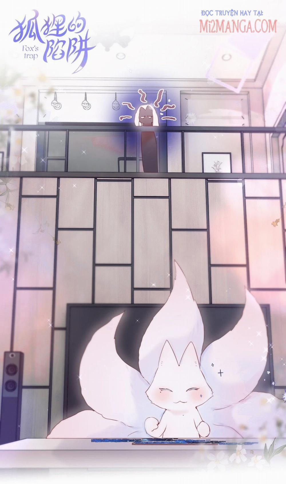 Cạm Bẫy Của Hồ Ly 0.0 0.0 Chúc mừng sinh nhật Ngân Nhiễm trang 18