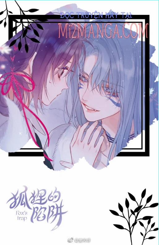 Cạm Bẫy Của Hồ Ly 0.0 0.0 Chúc mừng sinh nhật Ngân Nhiễm trang 6