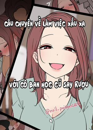 Đọc truyện tranh Câu chuyện về làm việc xấu xa với cô bạn học cũ say rượu