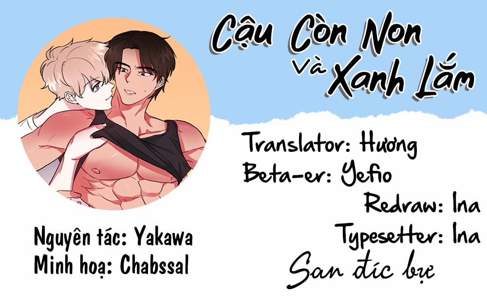 Cậu Còn Non Và Xanh Lắm 4 trang 0