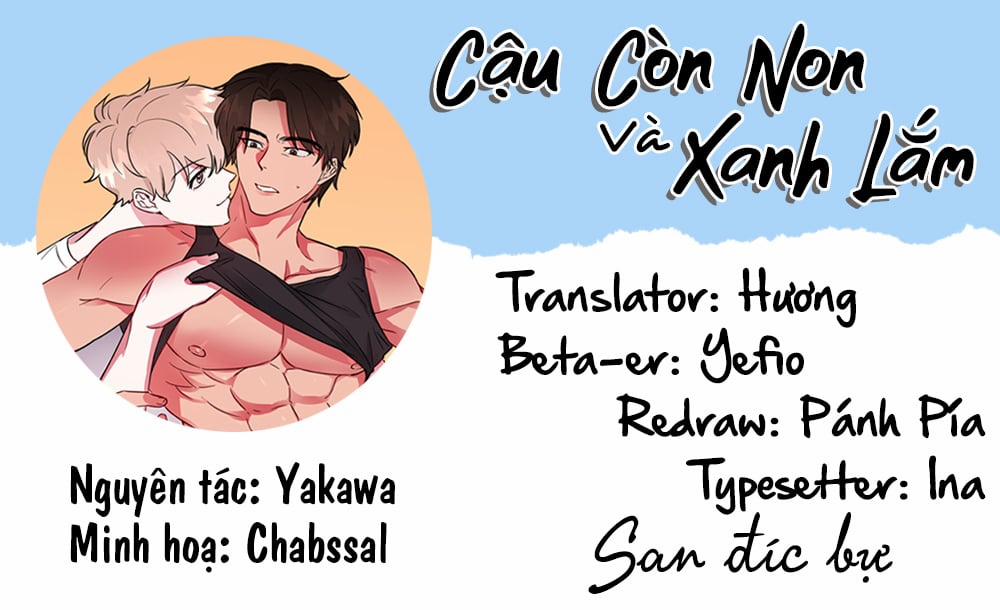 Cậu Còn Non Và Xanh Lắm 5 trang 0