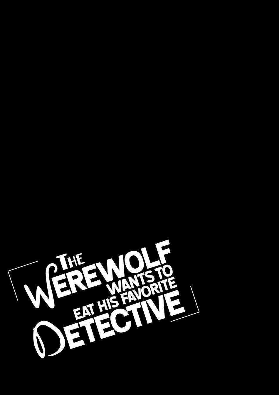 Cậu Người Sói Này Muốn Ăn Thịt Chàng Thám Tử Ưa Thích Của Mình 4 trang 70
