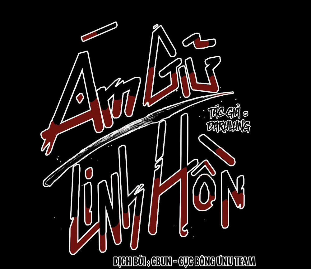(CBunu) Ám Giữ Linh Hồn 3 0 trang 74