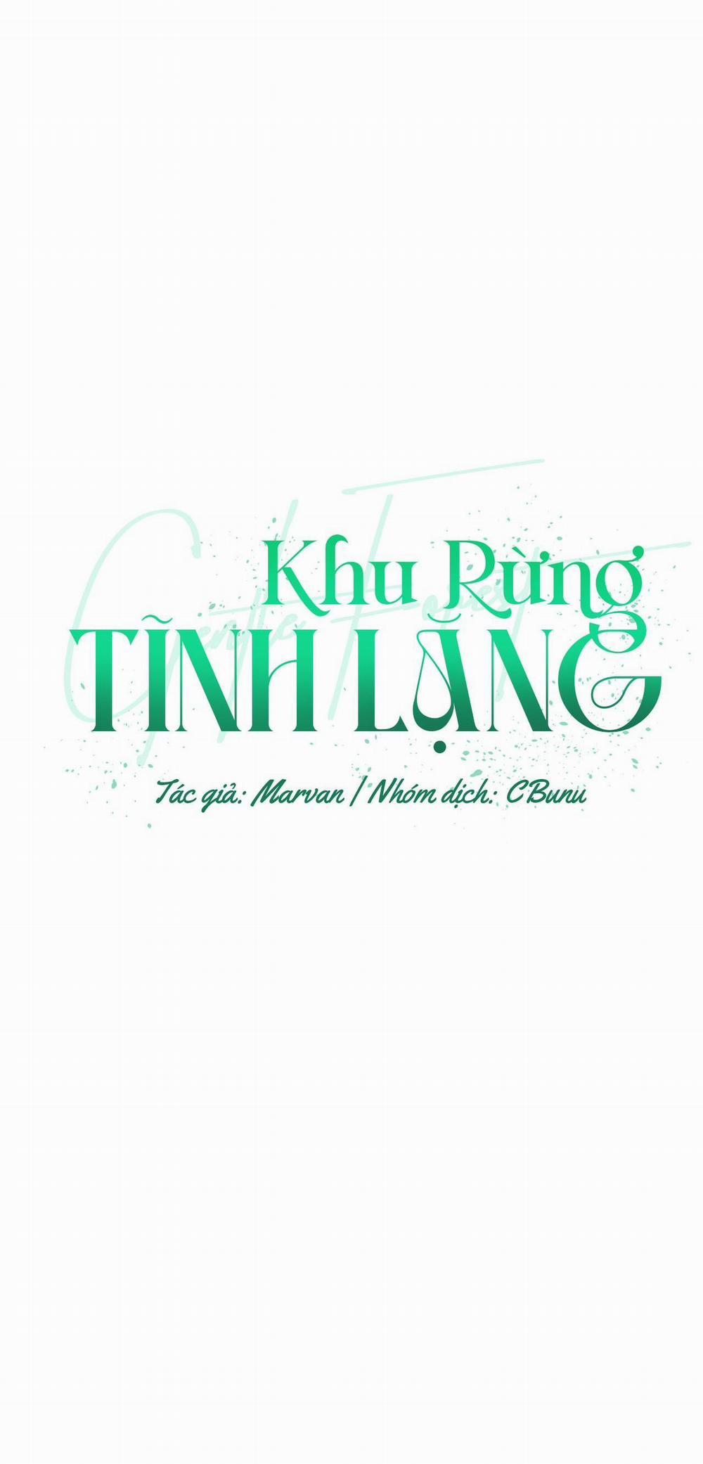 (Cbunu) Khu Rừng Tĩnh Lặng 19 0 trang 4