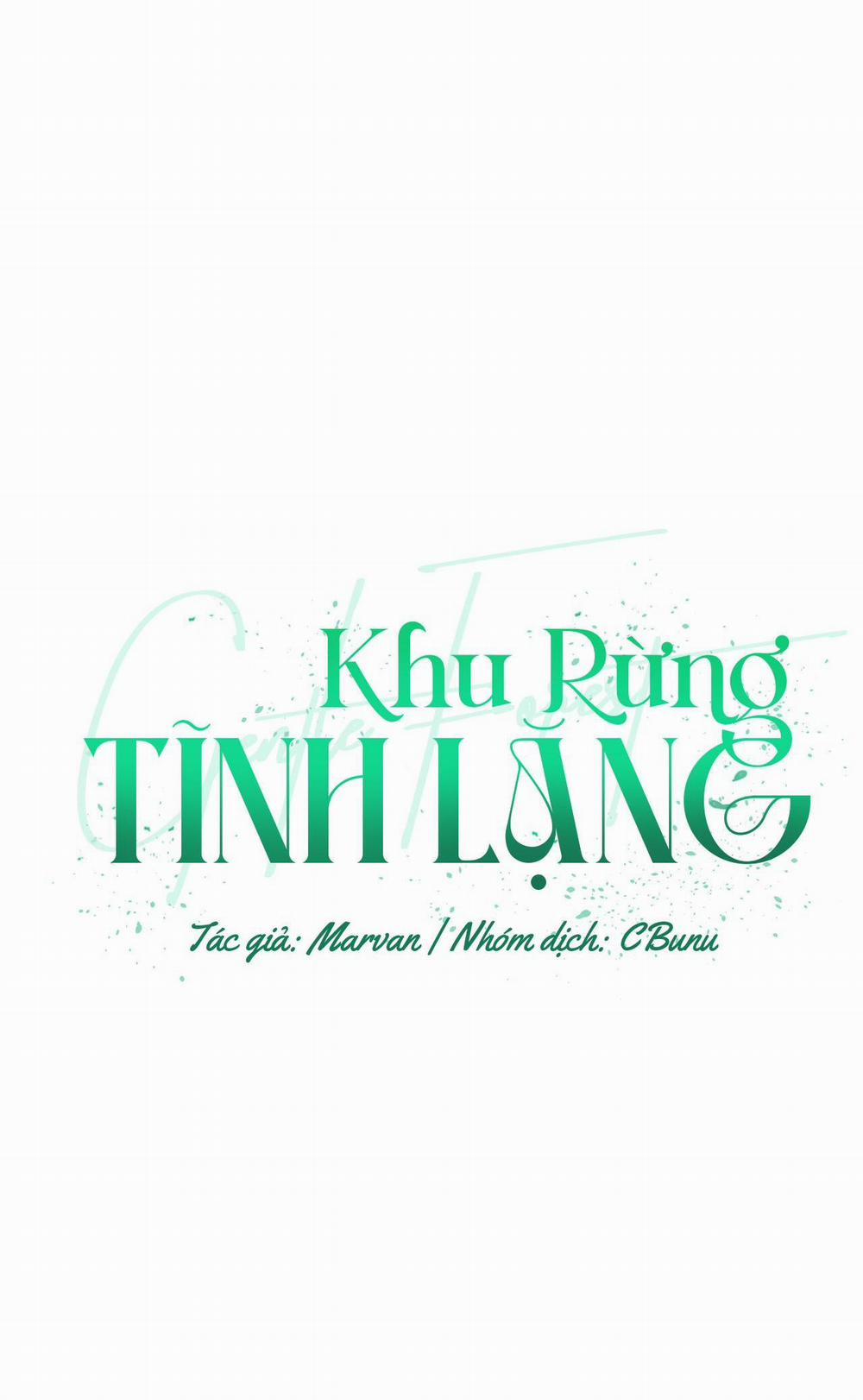 (Cbunu) Khu Rừng Tĩnh Lặng 36 trang 1