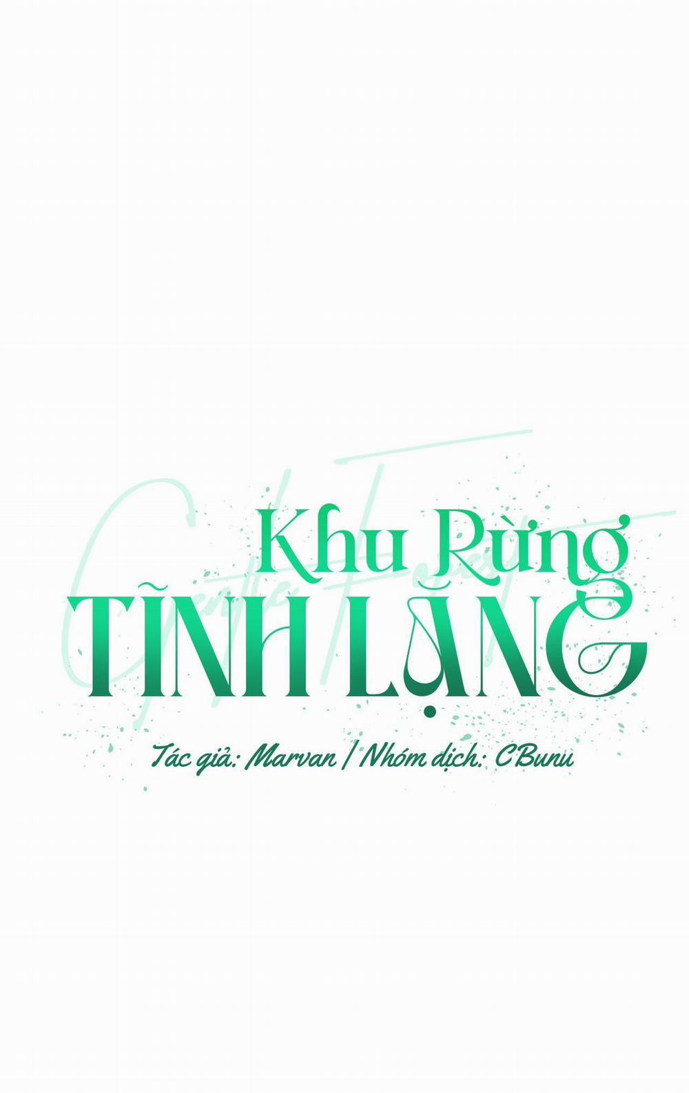 (Cbunu) Khu Rừng Tĩnh Lặng 38 trang 1