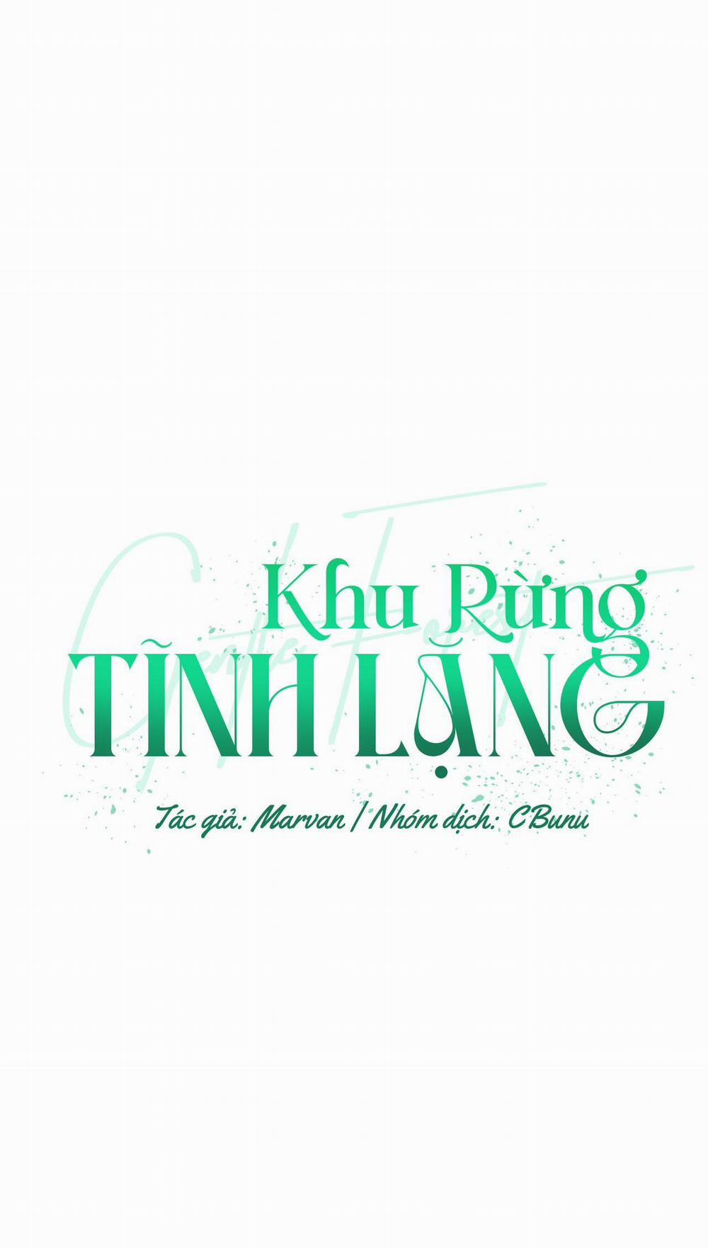 (Cbunu) Khu Rừng Tĩnh Lặng 43 0 trang 1