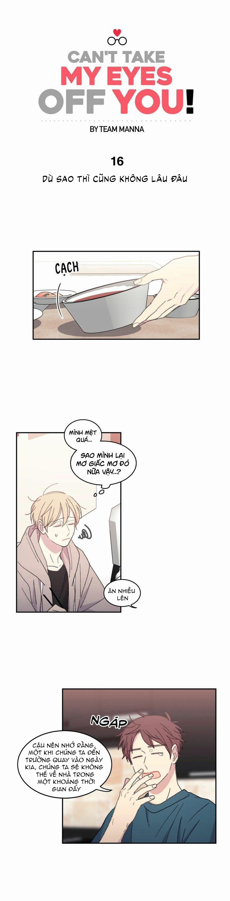 Chẳng Thể Rời Mắt Khỏi Cậu 16 trang 3