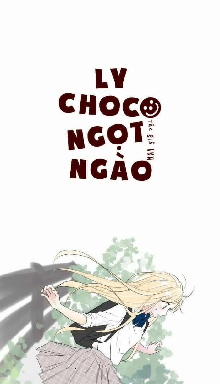 Chàng Trai Chocolate Latte 26 trang 1