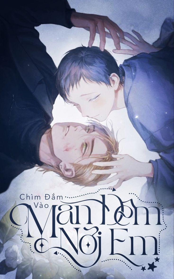 Chìm Đắm Vào Màn Đêm Nơi Em 2 trang 0