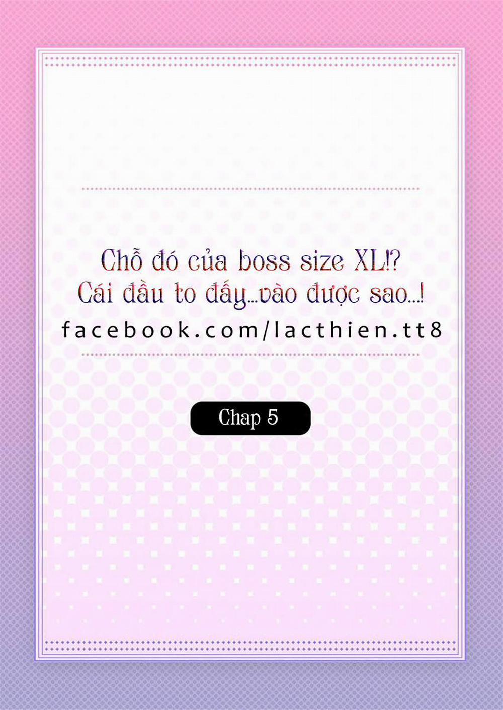 Chỗ Đó Của Boss Size XL!? 5 trang 1