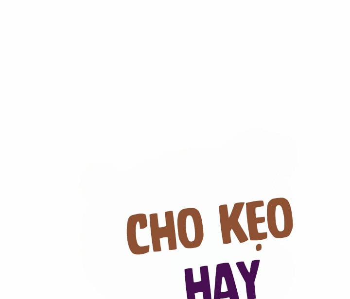 Cho Kẹo Hay Bị Ghẹo 1 trang 11