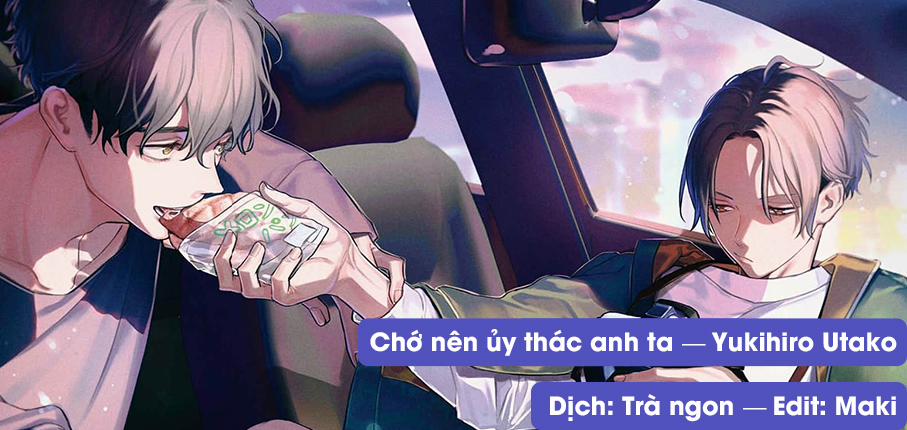 Chớ Nên Ủy Thác Anh Ta 7 trang 1