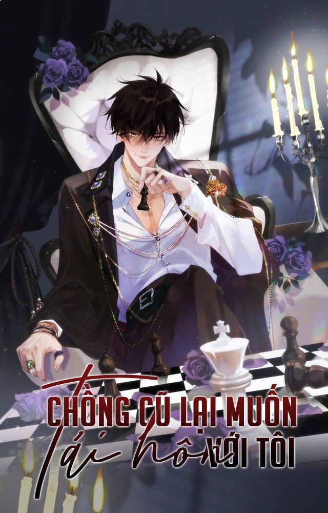Chồng Cũ Lại Muốn Tái Hôn Rồi 18 trang 0