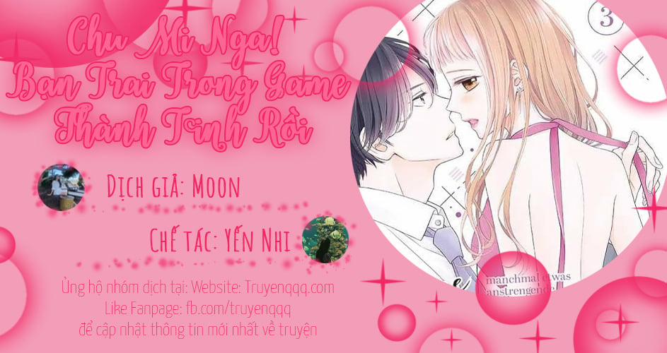 Chu Mi Nga! Bạn Trai Trong Game Thành Tinh Rồi 29 trang 0