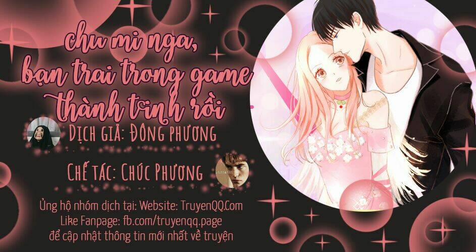 Chu Mi Nga! Bạn Trai Trong Game Thành Tinh Rồi 9 trang 0