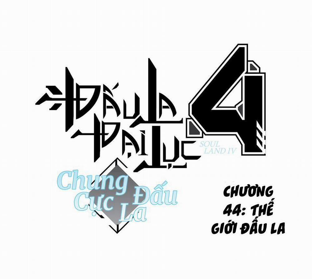 Chung Cực Đấu La 44 trang 1