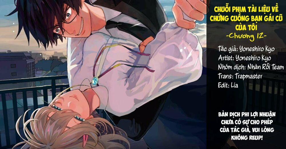 Chuỗi Phim Tài Liệu Về Chứng Cuồng Bạn Gái Cũ Của Tôi. 12 trang 25