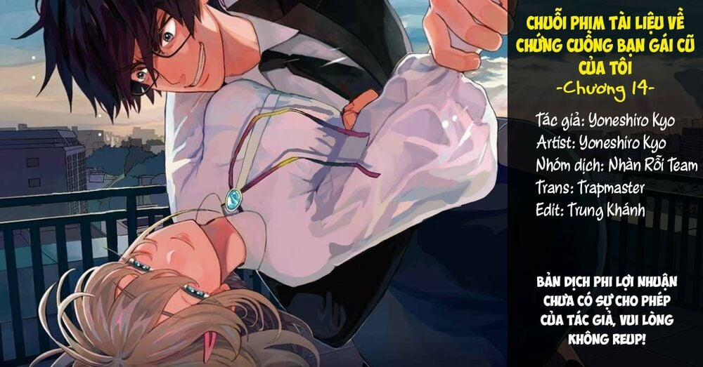 Chuỗi Phim Tài Liệu Về Chứng Cuồng Bạn Gái Cũ Của Tôi. 14 trang 24