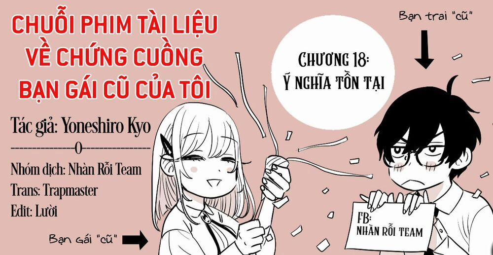 Chuỗi Phim Tài Liệu Về Chứng Cuồng Bạn Gái Cũ Của Tôi. 18 trang 1