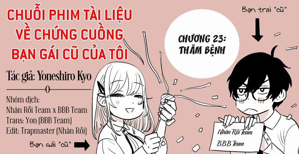 Chuỗi Phim Tài Liệu Về Chứng Cuồng Bạn Gái Cũ Của Tôi. 23 trang 22