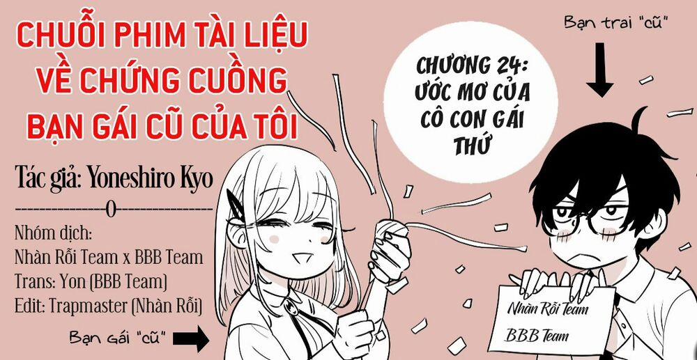 Chuỗi Phim Tài Liệu Về Chứng Cuồng Bạn Gái Cũ Của Tôi. 24 trang 1