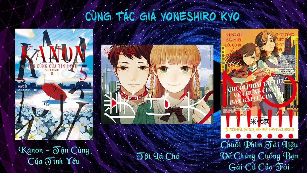 Chuỗi Phim Tài Liệu Về Chứng Cuồng Bạn Gái Cũ Của Tôi. 45 trang 23